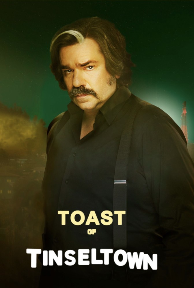 Toast of Tinseltown (2022 TV Series)
