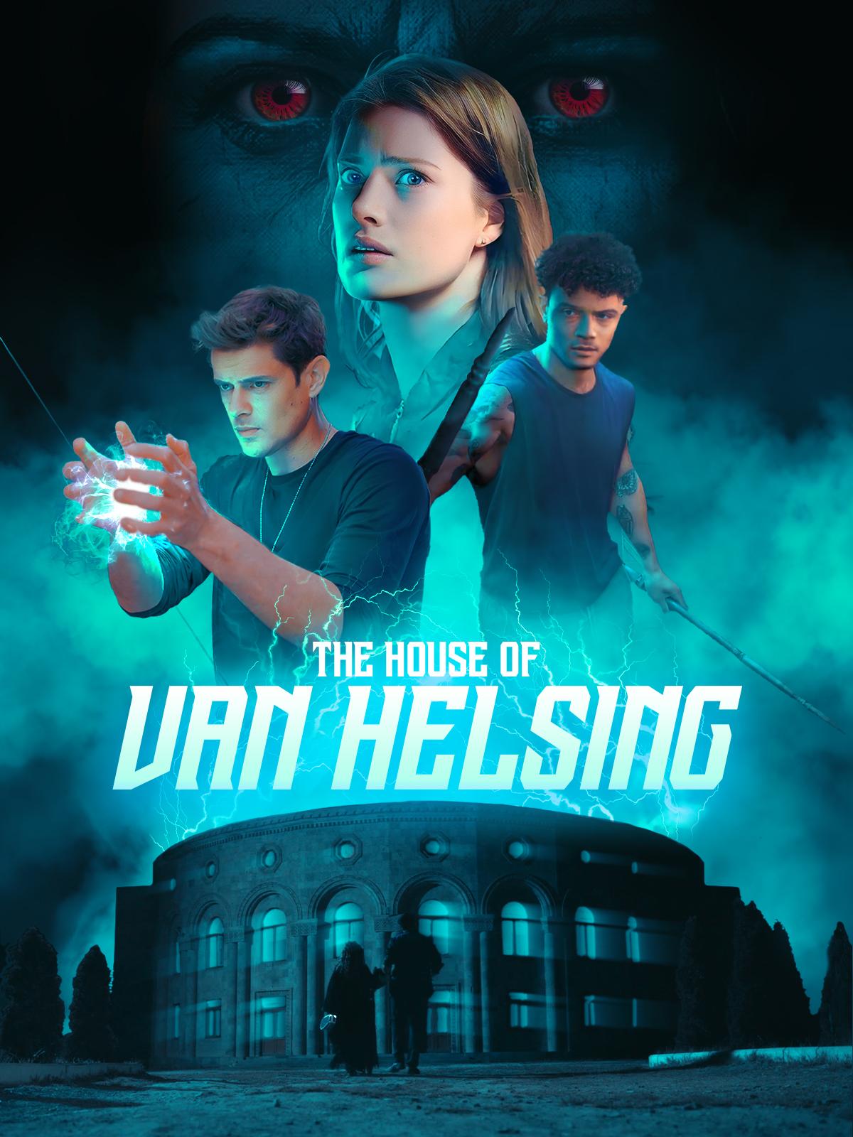 The house of Van Helsing (2023 TV Series)