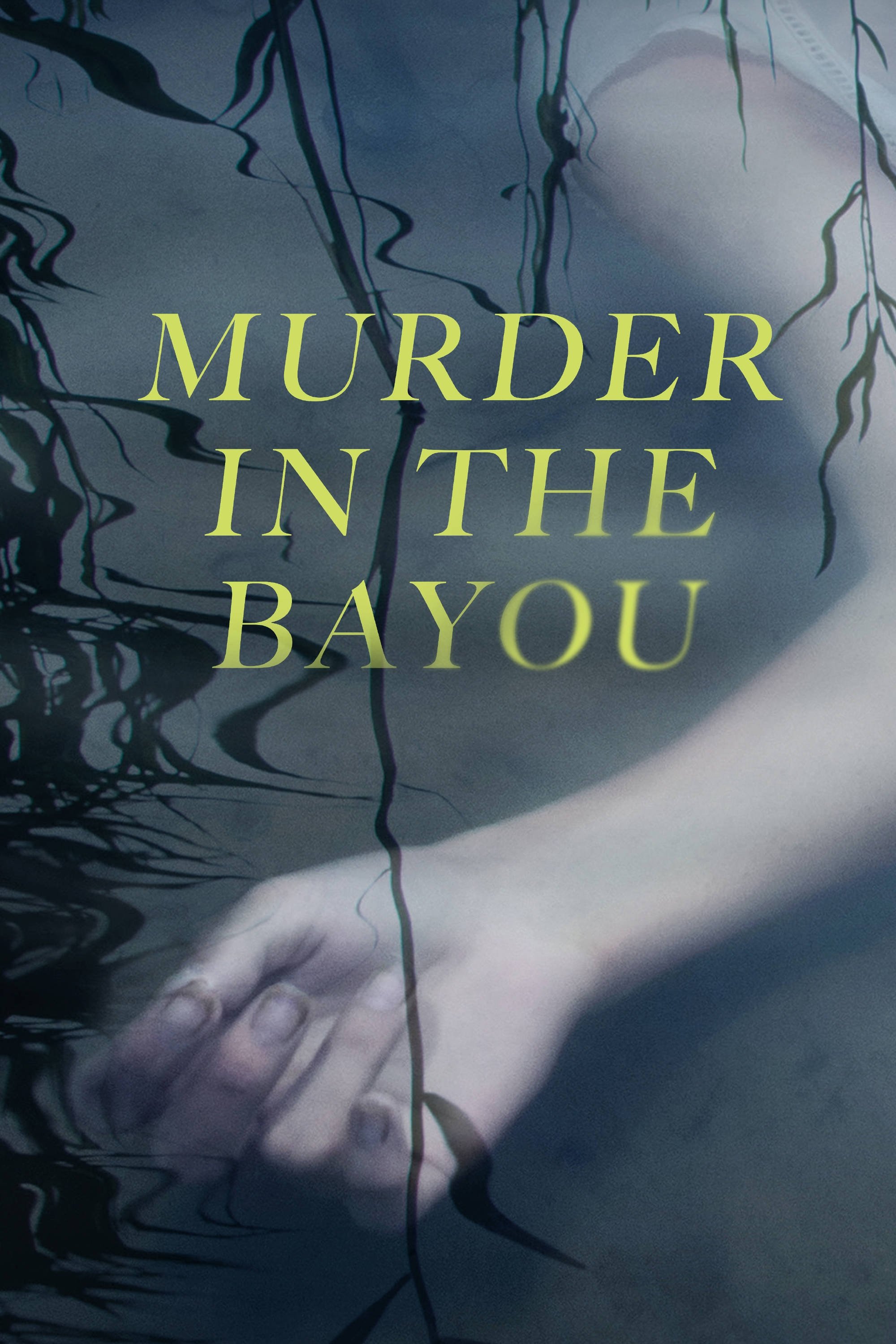 Murder in the Bayou (2019 TV Series)