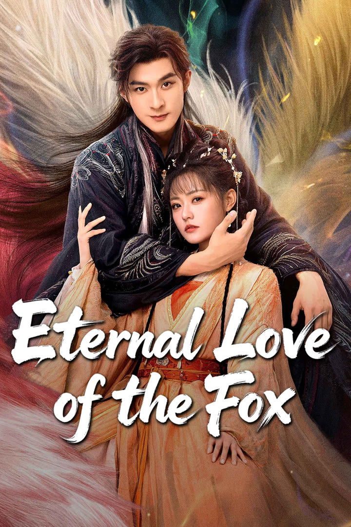 Eternal Love of the Fox (2026 Chinese Drama)