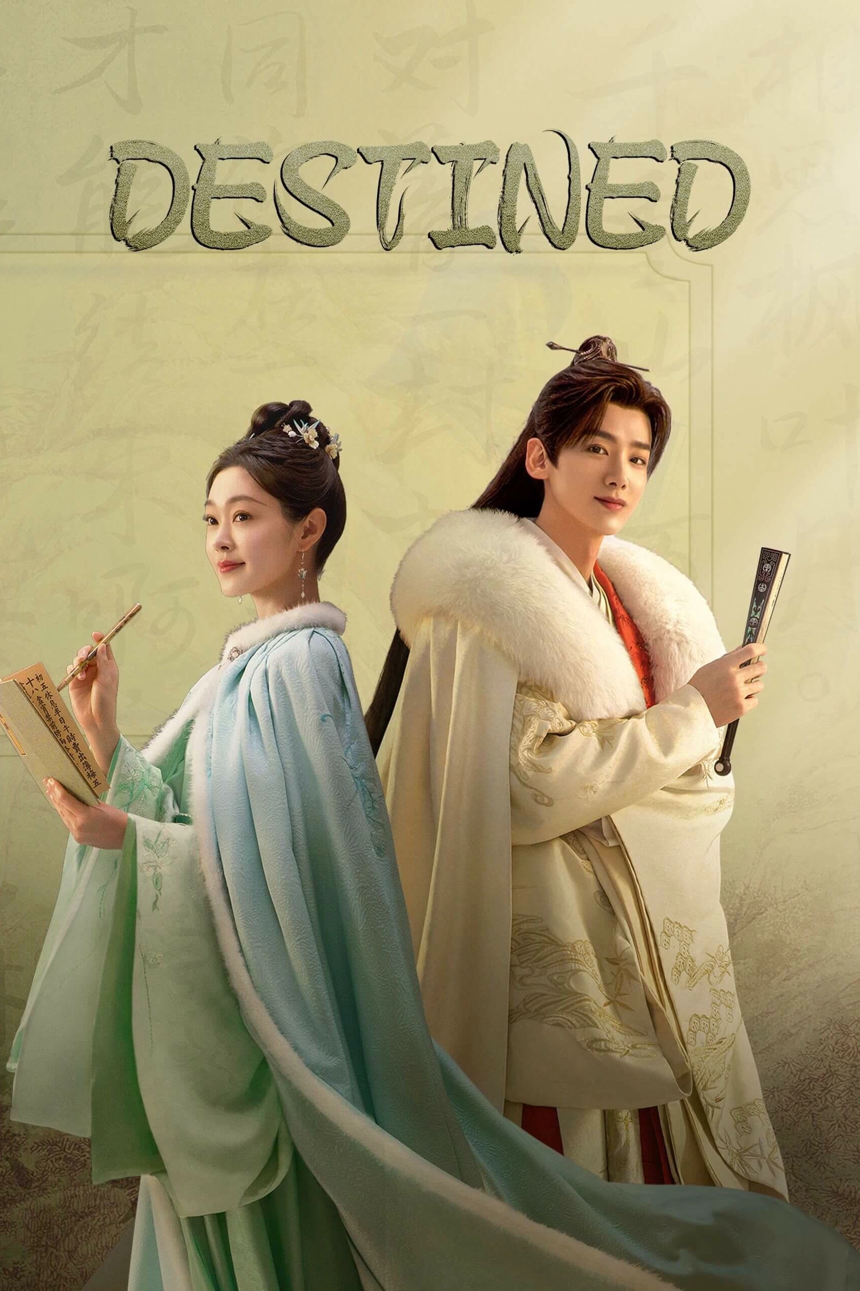 Destined (2023 Chinese Drama)