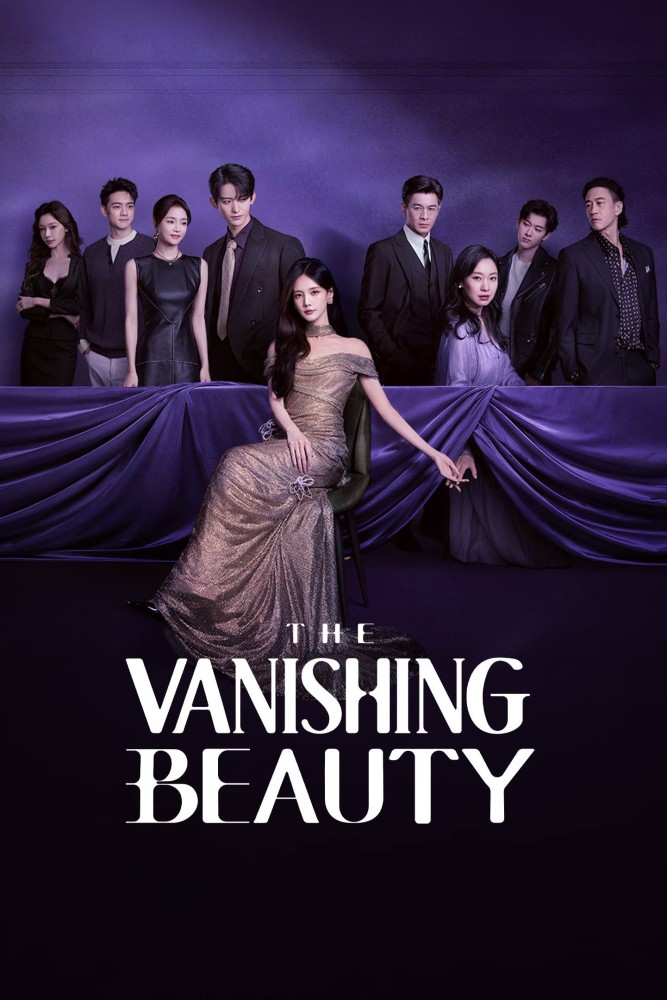 The Vanishing Beauty (2026 Chinese Drama)