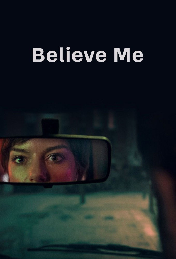 Believe Me (2026 TV Series)