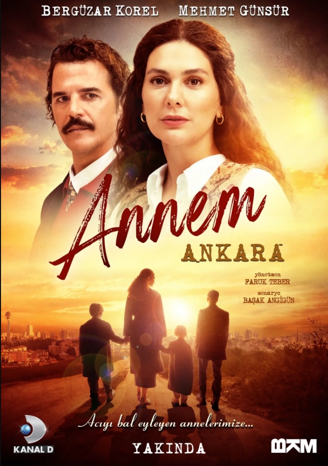 Annem Ankara (2024 Turkish Drama)