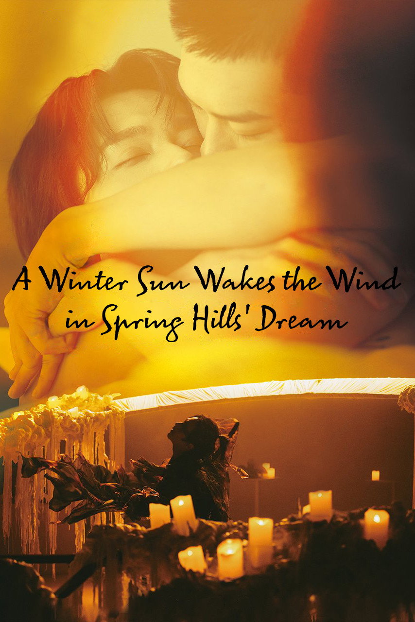 A Winter Sun Wakes the Wind in Spring Hills' Dream (2026 Chinese Drama)