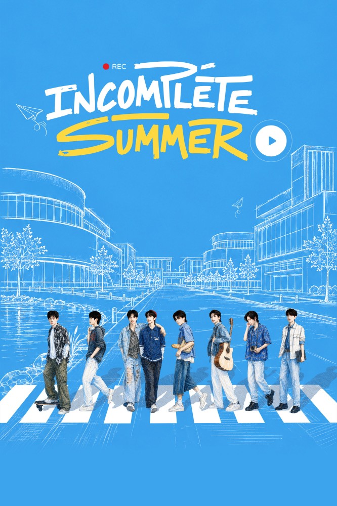 Incomplete Summer (2026 Chinese Drama)