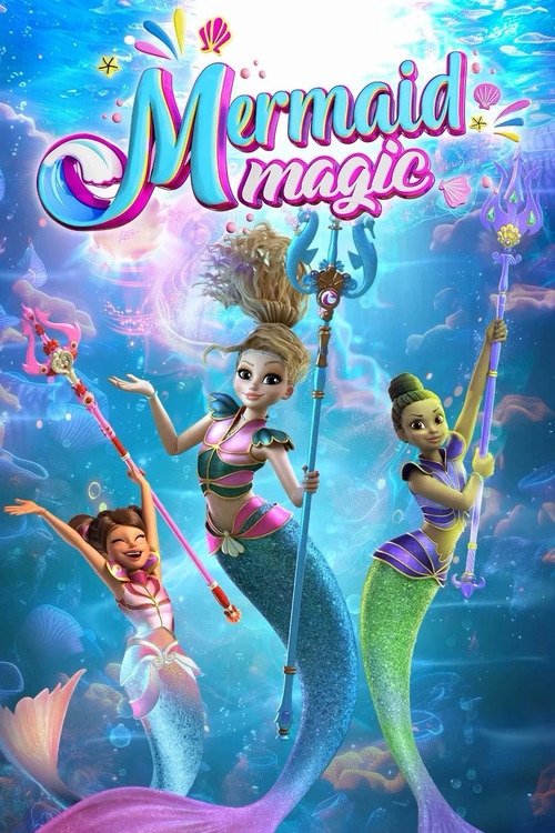 Mermaid Magic (2024 TV Series)