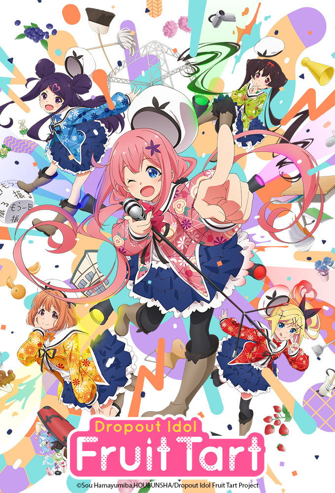 Dropout Idol Fruit Tart (2020 Anime Series)