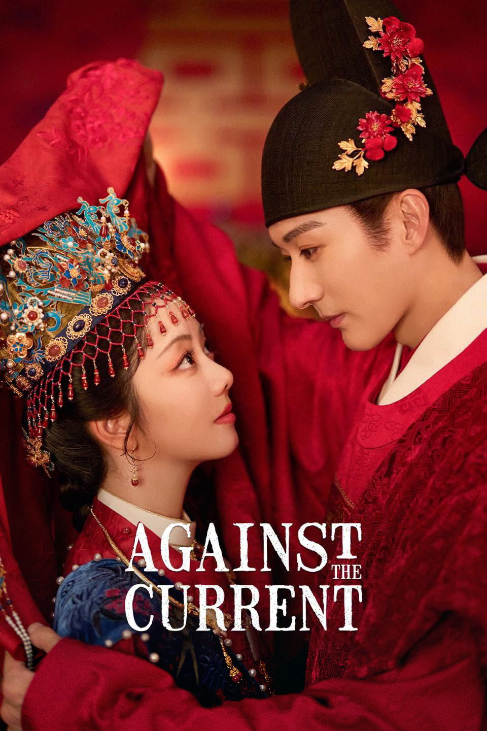 Against the Current (2026 Chinese Drama)