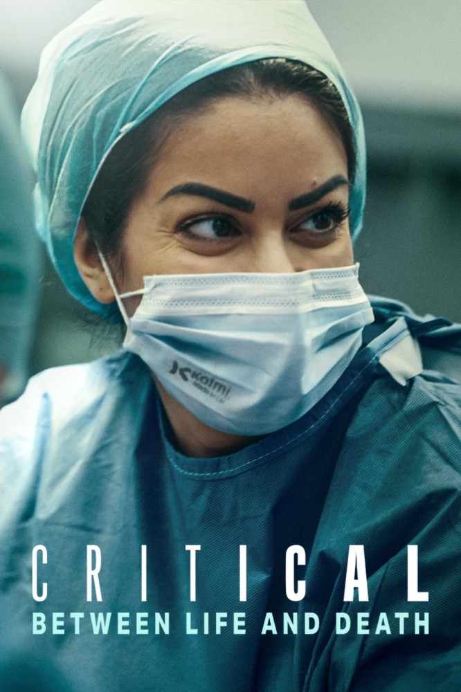 Critical: Between Life and Death (2025 TV Series)