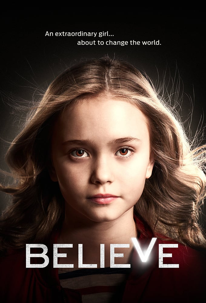 Believe (2014 TV Series)