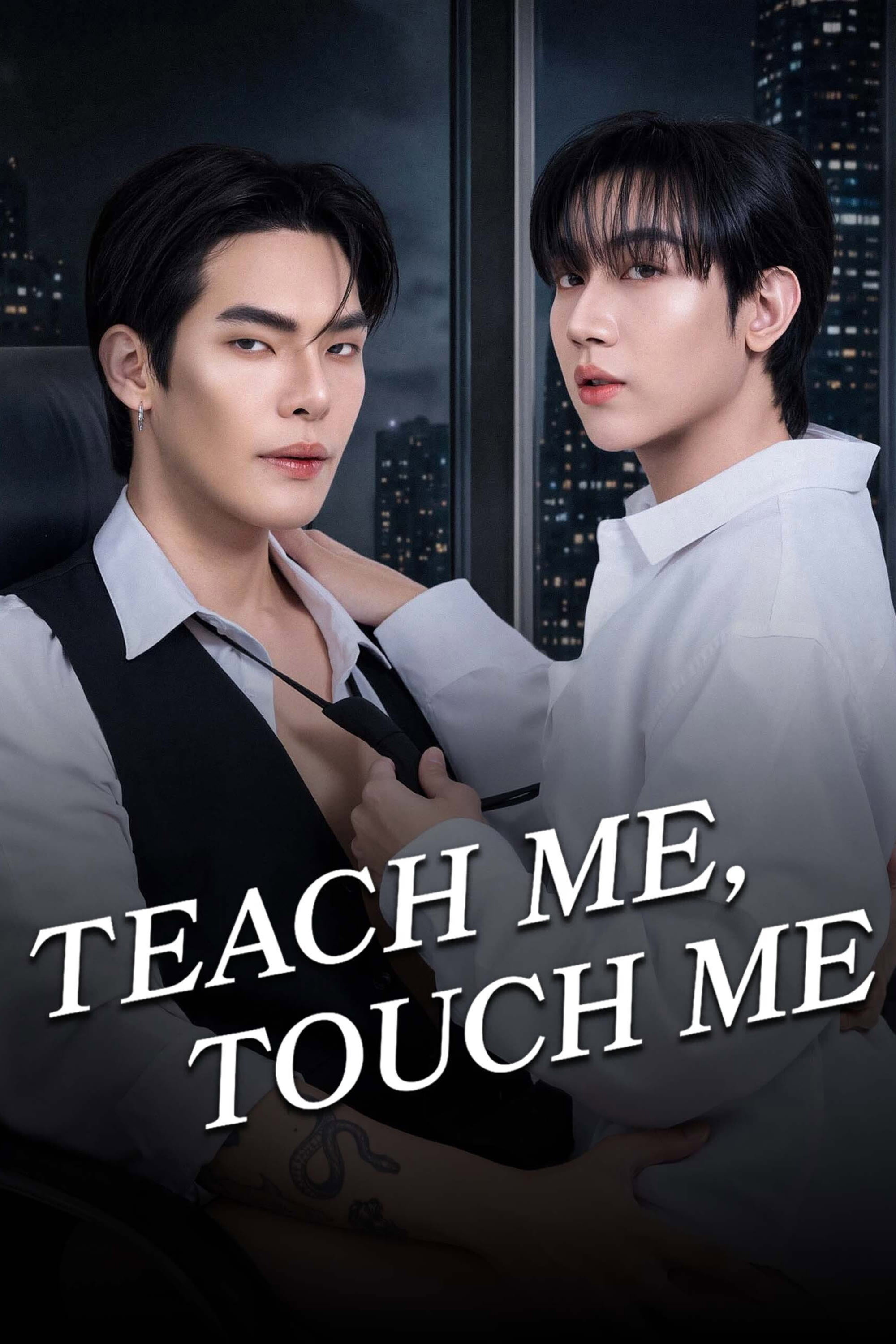 Teach Me, Touch Me (2026 Thai Drama)