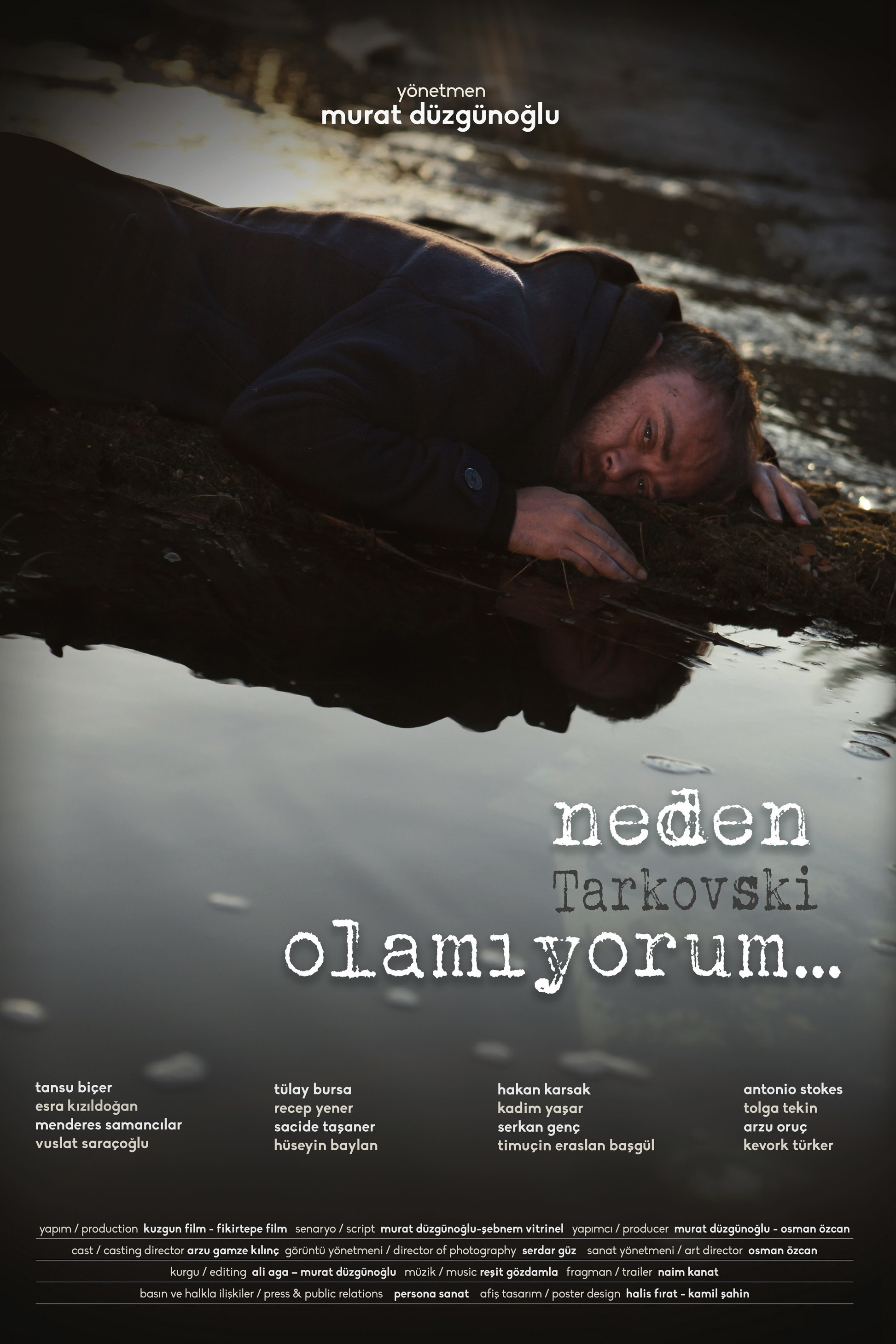 Why Can't I Be Tarkovsky? [Neden Tarkovski Olamiyorum] (2015)