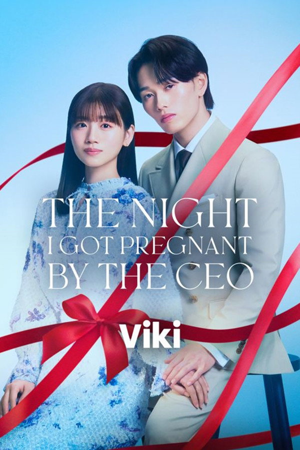 The Night I Got Pregnant By the CEO (2026 Japanese Drama)