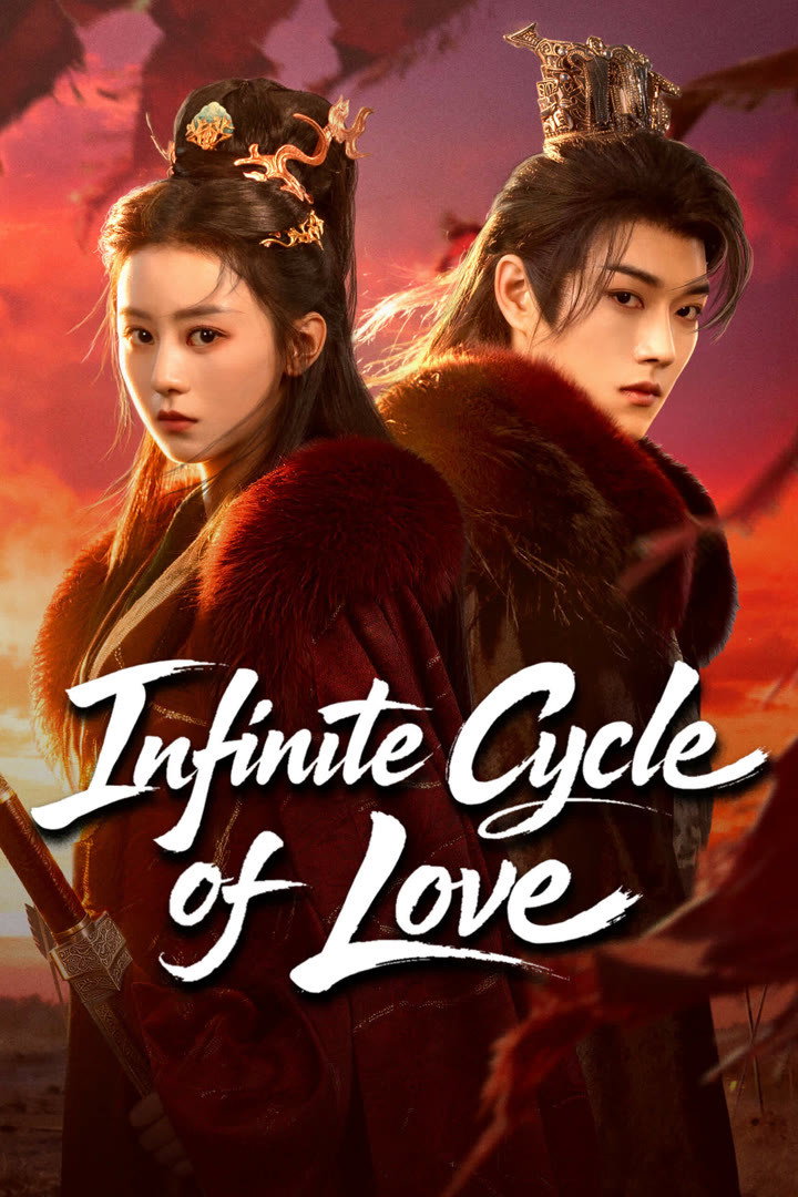 Infinite Cycle of Love (2026 Chinese Drama)
